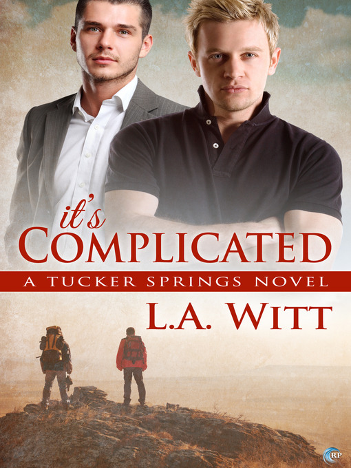 Title details for It's Complicated by L.A. Witt - Available